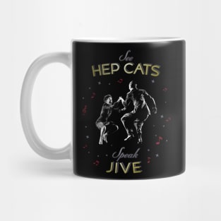 See Hep cat, Speak Jive! Swing dancers Mug